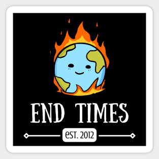 End Times est. 2012 (dark) Sticker